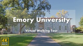 Emory University - Virtual Walking Tour [4k 60fps]