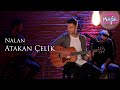 Atakan Çelik - Nalan