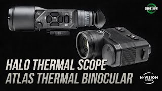 Nvision HALO Thermal Scope and Atlas Thermal Binocular - SHOT Show 2020