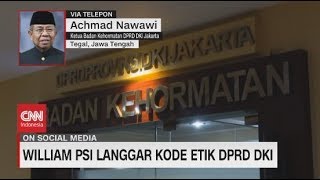 William PSI Langgar Kode Etik DPRD DKI