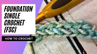 How to Foundation Single Crochet | SLOW INSTRUCTIONS | Single Crochet Chainless