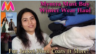 Myntra Winter Must Buys | Faux Fur Jacket,Wool Coat,Oversized Cardigan  | Best Winter Wear Haul