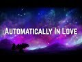 Carly Rae Jepsen - Automatically In Love (Lyrics)