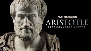 Aristotle LIFE CHANGING Quotes | Ancient Greek Philosophy | Quotes About Life | Aristotle Quotes
