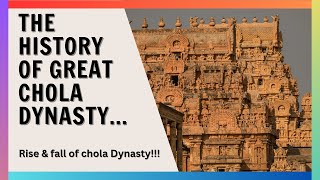 Untold Stories: Discovering the Fascinating History of the Chola Dynasty.