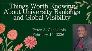 VICBHE Module 12 Lesson 1 Things Worth Knowing about University Rankings by Peter A Okebukola