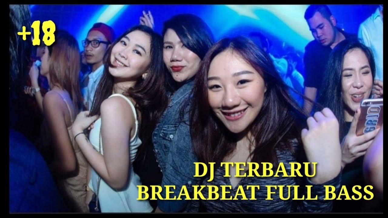 Dj Breakbeat Full Bass 2022 Paling Enak Sedunia Youtube Music