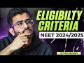 Eligibility criteria explained | NEET 2024 / 2025 | Nitesh Devnani