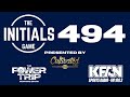 The 494th Initials Game on The Power Trip Morning Show