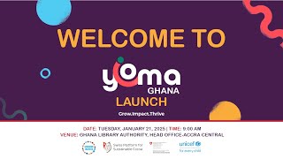 YOMA Ghana Launch