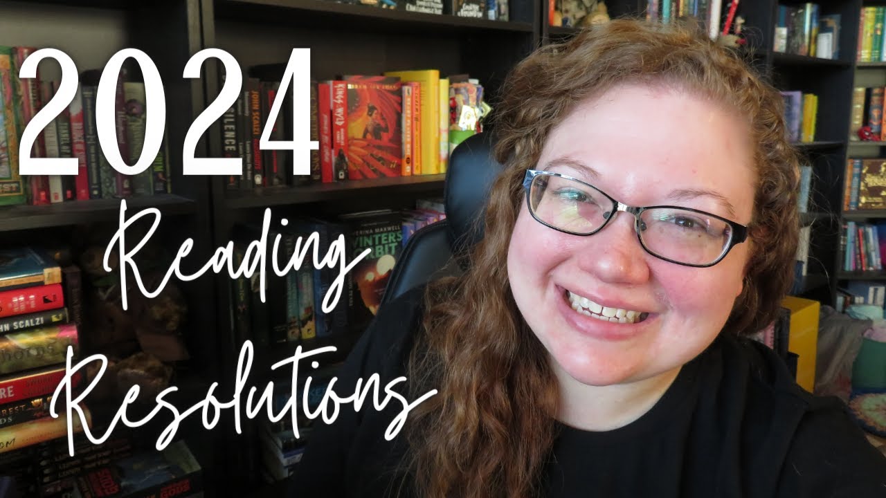 2024 Reading Resolutions And Channel Goals - YouTube