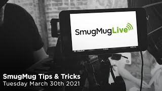 SmugMug Live! Episode 80 - ‘Tips \u0026 Tricks' - How to use our Lightroom CC Connector