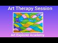 Art therapy session! Art Explorer Academy