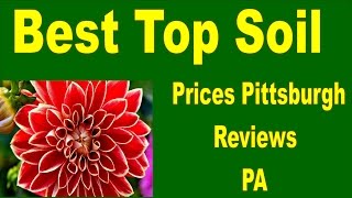 Best Top Soil Prices Pittsburgh Reviews PA