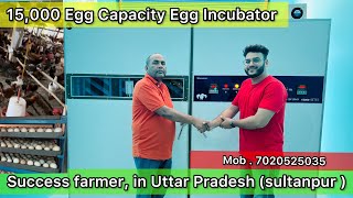 15,000 Capacity Egg incubators | poultry business | success farmer ￼￼| hatchary business | By SM