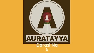 Auratayya 6: Yadda ake Neman Aure