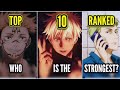 The Top 10 Strongest Jujutsu Kaisen Characters at The End