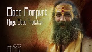 Baba Rampuri - Naga Baba Tradition