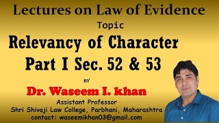 Relevancy of Character Part I | Lectures on Law of Evidence Part 40.