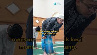 Bolehkah Anak Kecil Berada di Shaf Shalat Berjamaah Paling Depan? | Ustadz Ahong