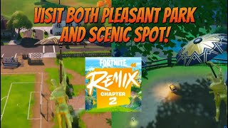 Fortnite Daily Quest - Visit both Pleasant Park and Scenic Spot Chapter 2 Remix Challenge!