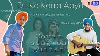 Dil ko Karaar Aaya | Yasser Desai , Neha Kakkar | Guitar Lesson, Chords | #shorts#shortvideo
