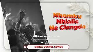 Nhomku Nhialic Ne Ciengda | Dinka Gospel Songs | 2024