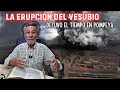 La Erupción Del Vesubio, Detuvo El Tiempo En Pompeya