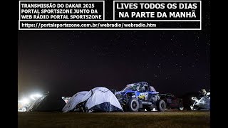 Dakar 2025 - Transmissão da Web Rádio Portal Sportszone - Etapa 7 - Al Duwadini