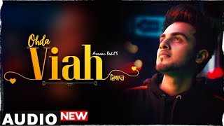 Ohda Viah (Full Audio) | Armaan Bedil | Latest Punjabi Songs 2019 | Speed Records