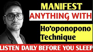 Manifest Anything Using Ho'oponopono Affirmation Meditation / Ho'oponopono Manifestation in Hindi