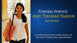 Funeral Service Live Streaming of Anu Thomas Yashin (33) - LIVE