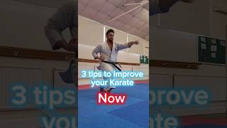improve your Karate now #Karate #shotokan #martialarts #training #tips