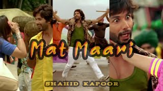 Mat Maari Status/Fullscreen Status/Shahid Kapoor  Status/Sonakshi Status/your status/Fun Status