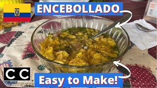 How To Make Ecuador's Most Popular Dish | Ecuadorian Encebollado