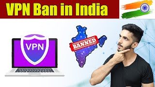 VPN Ban in India Explained 🔥 क्या करें अब ??