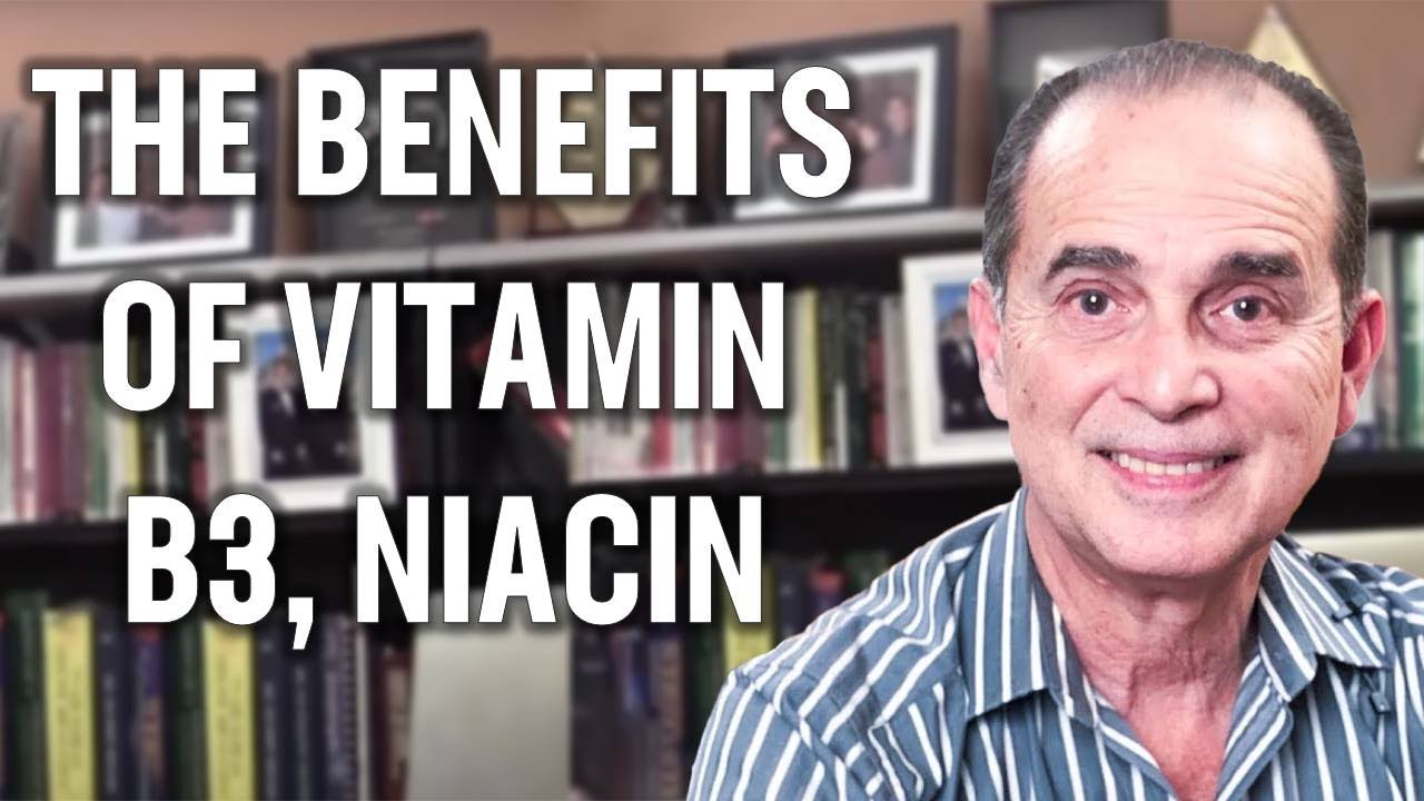 #884 The Benefits Of Vitamin B3, Niacin - YouTube