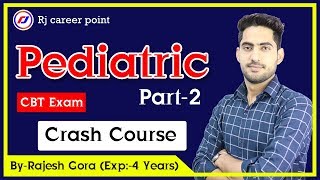 pediatric part-2  | important class  | Nursing classes | Nursing online Classes | Rajesh Gora