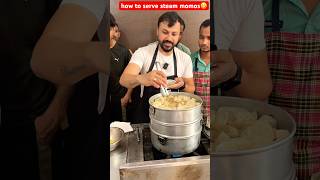 How to serve steam momos to customer 😋 #fastfoodbusiness #food #momos