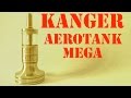 KANGER AEROTANK MEGA - Dual Microcoil Rebuild