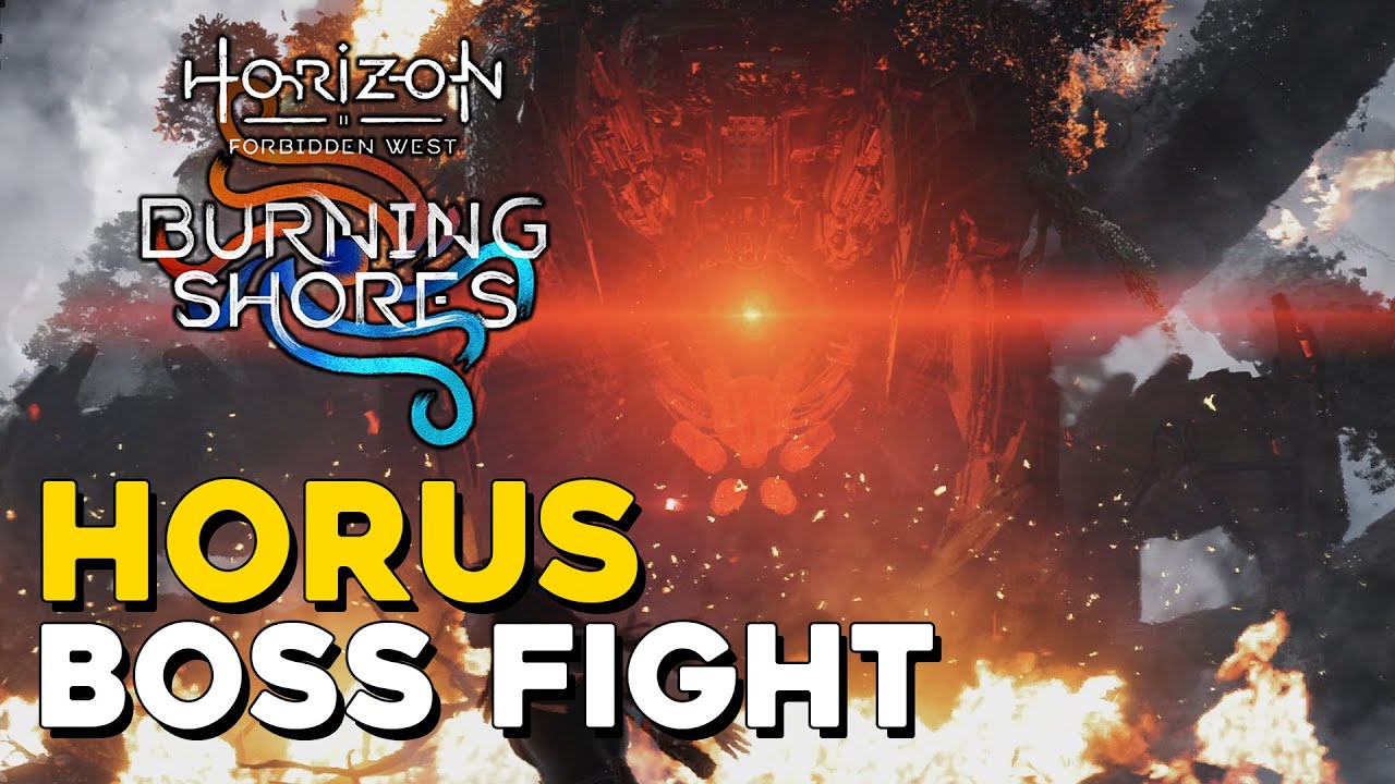 Horizon Forbidden West Burning Shores DLC Horus Boss Fight - YouTube