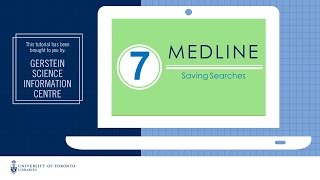 Medline 7 - Saving Searches