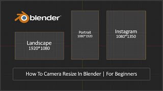 How To Resize Camera In Blender | only 1 minute