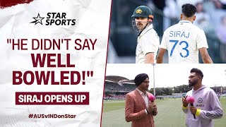 SHOCKING! Mohammed Siraj opens up about his face off with Travis Head! | #AUSvINDOnStar