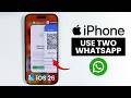 iOS 26 - How to Use Two WhatsApp Accounts on iPhone - Multiple WhatsApp