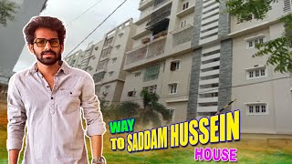 Way to  Comedian Saddam Hussein House Hunt || Saddam Hussein House in Hyderabad