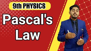 Pascal's law class 9 physics | 9th class physics ch 7 pascals law | all noards | atifahmadofficial