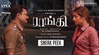 Raangi - Sneak Peek | Trisha | M Saravanan | AR Murugadoss | Subaskaran | Lyca productions