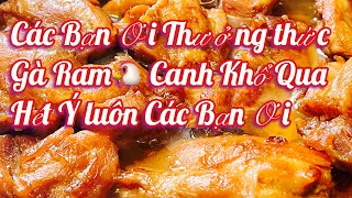 Các Bạn Ơi Thưởng thức Món Ngon Gà Ram, Canh Khổ Qua Hết ý Luôn