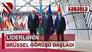 Liderlərin Brüssel görüşü başladı